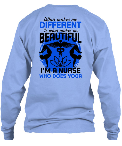 I'm A Nurse Who Does Yoga T Shirt, Being A Nurse T Shirt