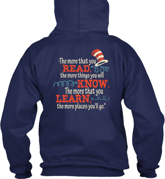 Dr. Seuss T Shirt, The More That You Read T Shirt, The Cat in the Hat T Shirt, You Will Know T Shirt