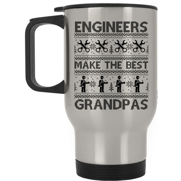 Funny Christmas Travel Mug, Engineers Make The Best Grandpas Mug