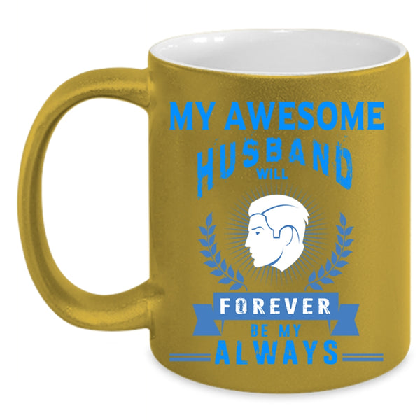 Cute Gift For My Wife Coffee Mug, My Awesome Husband Accent Mug