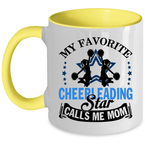Cute Coffee Mug, My Favorite Cheerleading Star Calls Me Mom Accent Mug