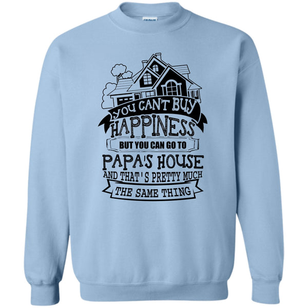 Father's Day Gift T Shirt, You Can't Buy Happiness Sweatshirt