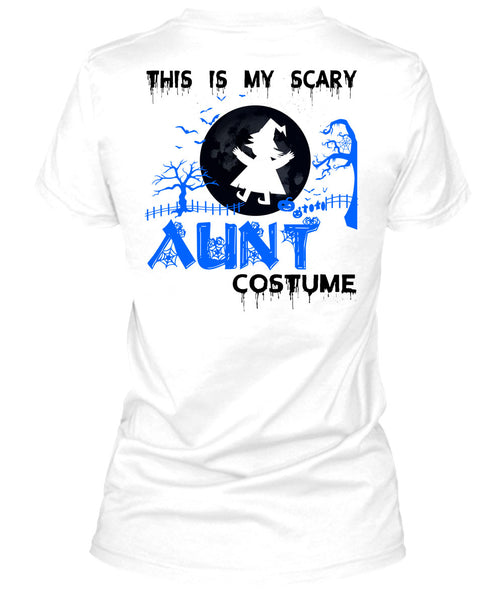 This Is My Scary Aunt Costume T Shirt, Wait For Halloween T Shirt