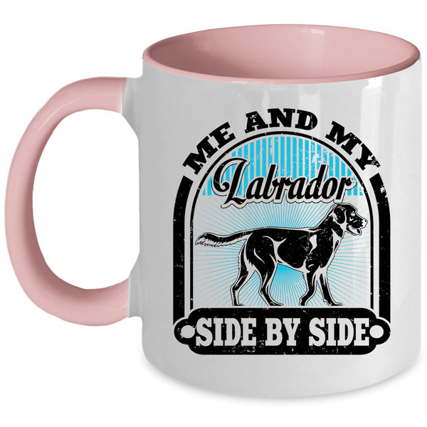 I Love My Labrador Coffee Mug, Me And My Labrador Side By Side Accent Mug