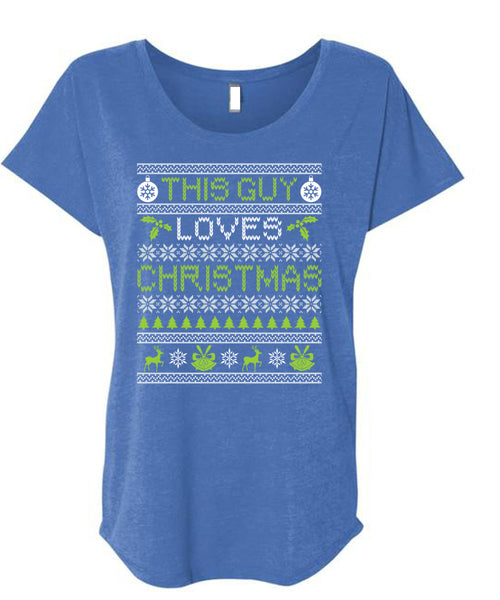 This Guy Loves Christmas T Shirt, Funny Winter T Shirt, Cool Shirt (Ladies' Triblend Dolman Sleeve)