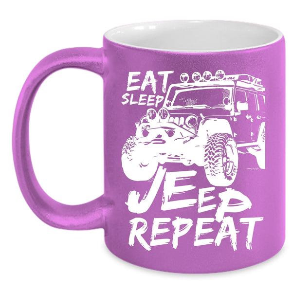 Eat Sleep Jeep Repeat Coffee Mug, I Love Jeeps Coffee Cup