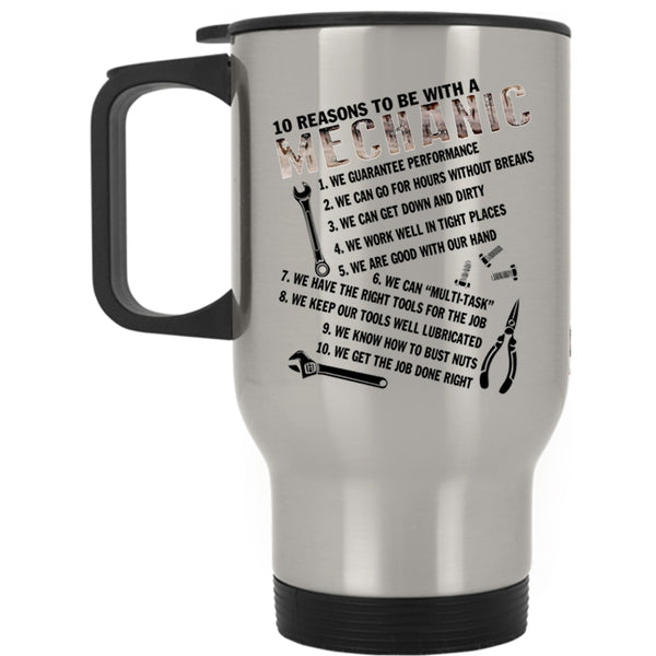 Being A Mechanic Travel Mug, 10 Reasons To Be A Mechanic Mug