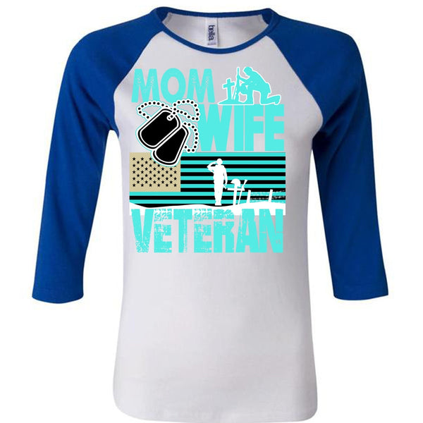 Mom Wife Veteran T Shirt, I Love Mom T Shirt, Awesome T-Shirts