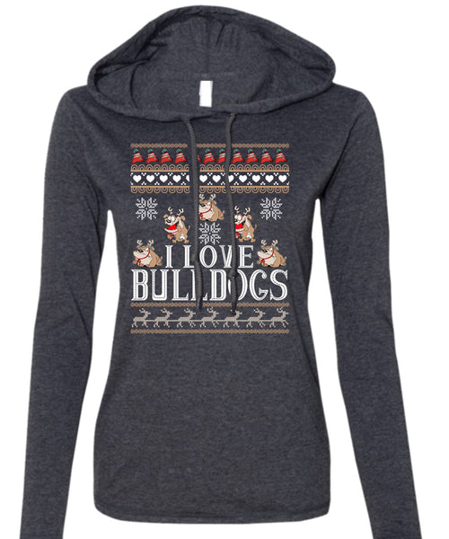 I Love Bulldogs T Shirt, This Girl Loves Christmas T Shirt (Anvil Ladies Ringspun Hooded)