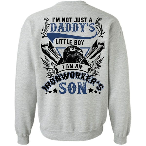 I Love Ironworker T Shirt, I Am An Ironworker's Son Sweatshirt