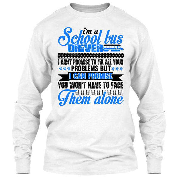 I Am A School Bus Driver T Shirt, Awesome Bus Driver T Shirt