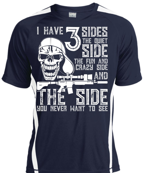 I Have 3 Sides The Quiet T Shirt, Being A Gunner T Shirt, Cool Shirt