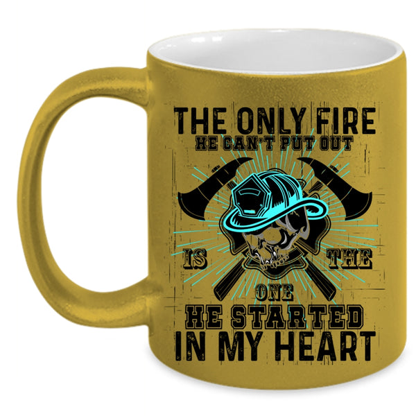 He Started In My Heart Coffee Mug, The Only Fire He Can't Put Out Accent Mug