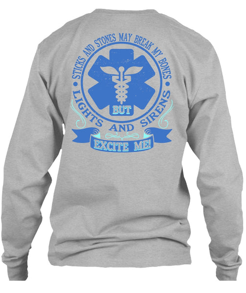 Lights And Sirens Excite Me T Shirt, I Love Nursing T Shirt