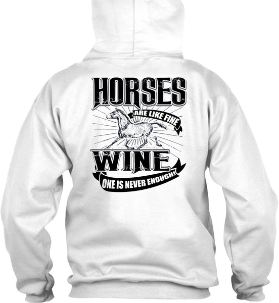 Horses Are Like Fine Wine T Shirt, I Love Equestrian T Shirt