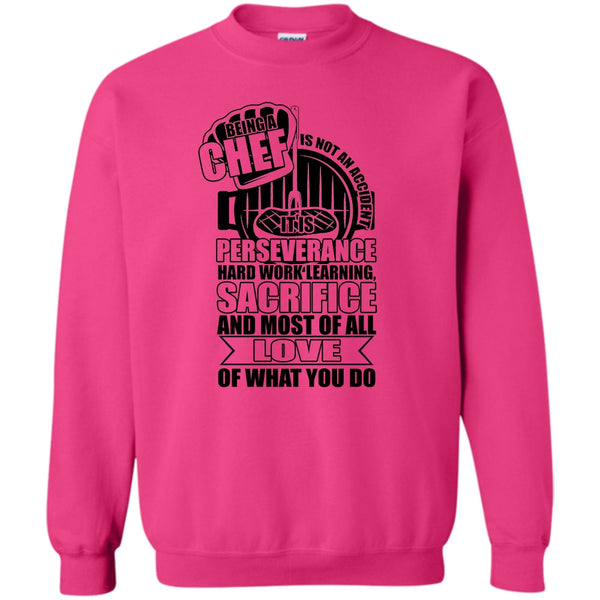 Coolest Chef Ever T Shirt, Being A Chef Sweatshirt