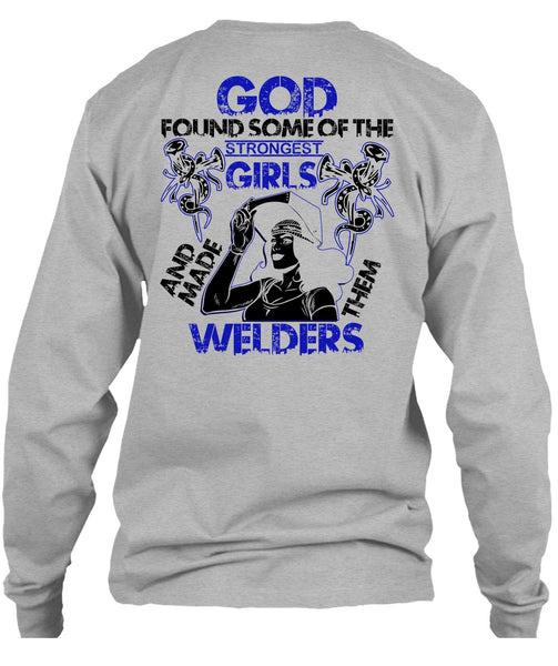 Made Them Welders T Shirt, I Love Welding T Shirt