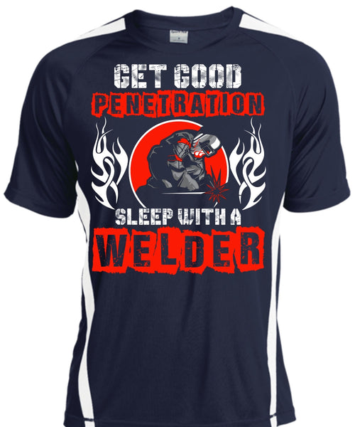 Sleep With A Welder T Shirt, Being A Welder T Shirt, Cool Shirt