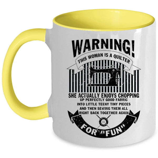 Perfect Good Fabric Coffee Mug, This Woman Is A Quilter Accent Mug