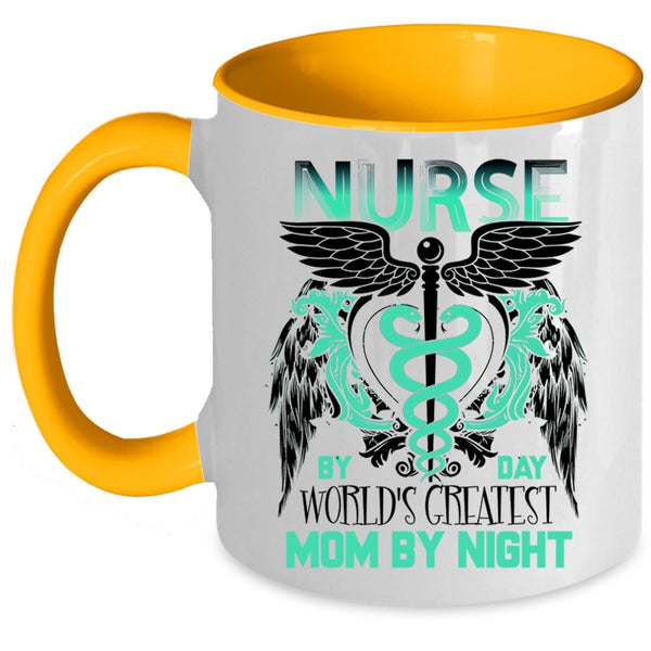 World's Greatest Mom By Night Coffee Mug, Nurse By Day Accent Mug