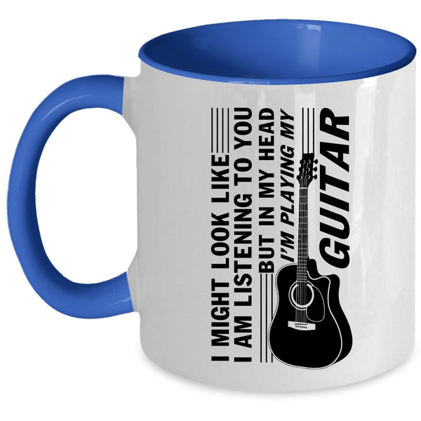 Cool Guitarist Coffee Mug, In My Head I'm Playing My Guitar Accent Mug