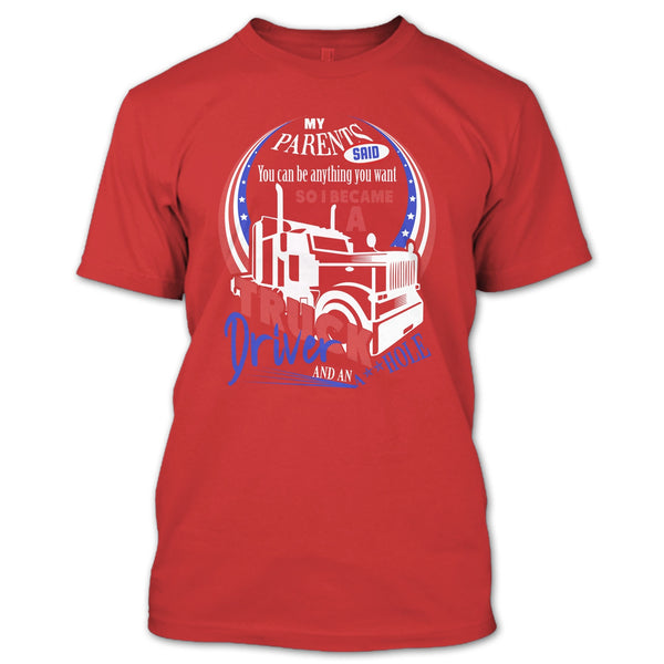 I Became A Truck Driver T Shirt, Gift For Son T Shirt