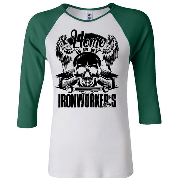 Home Is In My Ironworker's Arms T Shirt, I Love Ironworker T Shirt, Awesome T-Shirts