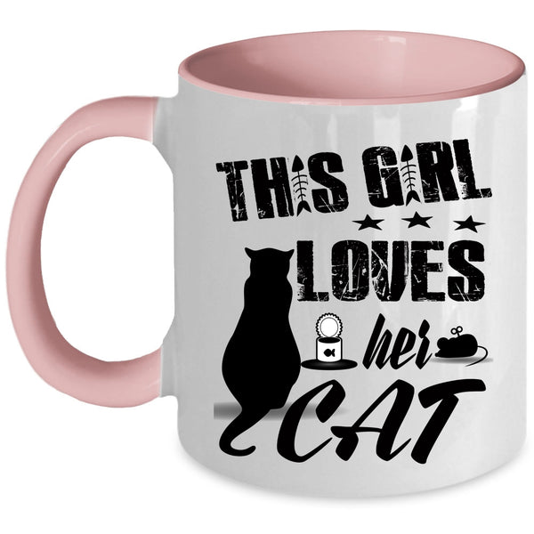 Pretty Girls Coffee Mug, This Girl Loves Her Cat Accent Mug