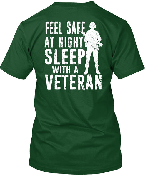 Feel Safe At Night Sleep With A Veteran T Shirt, I Love Veteran T Shirt