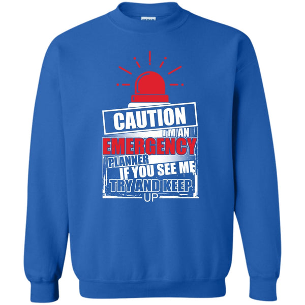 Coolest Planner T Shirt, Cool Emergency Sweatshirt