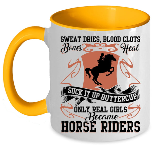 Cool Girls Coffee Mug, Only Real Girls Became Horse Rides Accent Mug