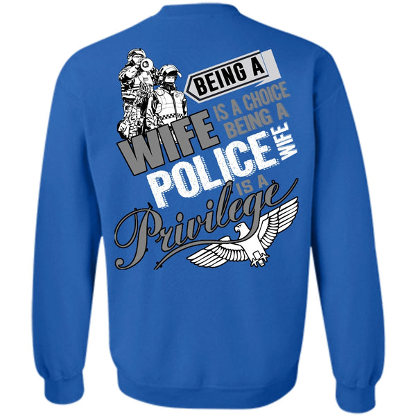 Being A Police Wife T Shirt, I Love Police Sweatshirt