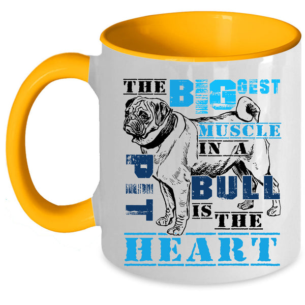 The Heart Coffee Mug, The Biggest Muscle In A Pit Bull Accent Mug