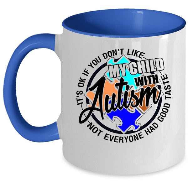 Awesome Autism Mom Coffee Mug, My Child With Autism Accent Mug