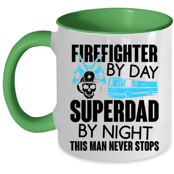 Dad By Night Coffee Mug, Firefighter By Day Accent Mug