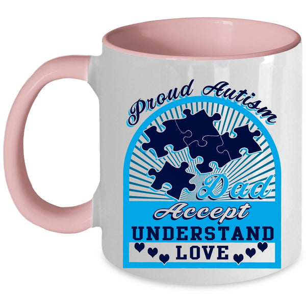 Accept Understand Love Coffee Mug, Proud Autism Dad Accent Mug
