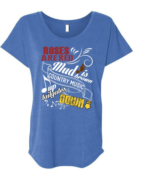Roses Are Red T Shirt, Country Music Up Tailgates Down T Shirt, Cool Shirt (Ladies' Triblend Dolman Sleeve)
