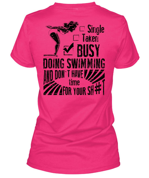 Busy Doing Swimming T Shirt, I Love Swimmer T Shirt