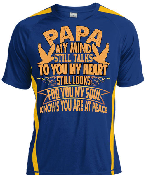 Papa My Mind Still Talks T Shirt, To You My Heart T Shirt, Cool Shirt