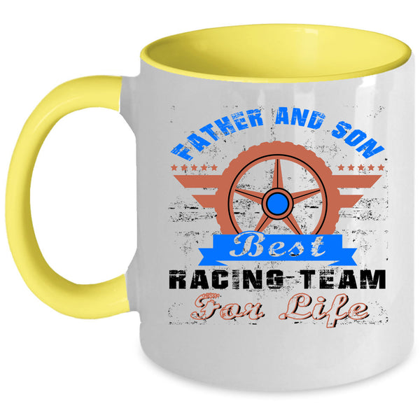 Best Racing Team For Life Coffee Mug, Father And Son Accent Mug