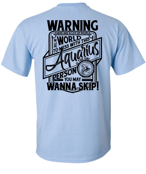 Mess With This Aquarius T Shirt, I Love Aquarius T Shirt