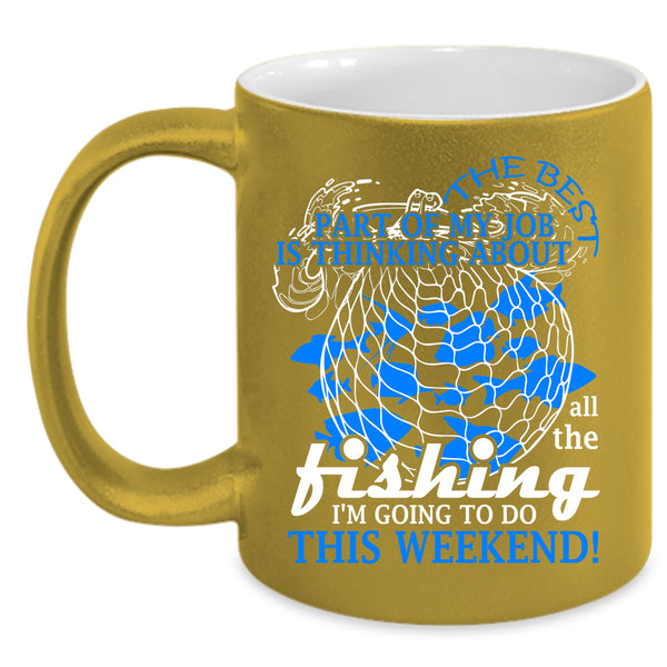 Fishing Coffee Mug, I'm Going To Do This Weekend Coffee Cup