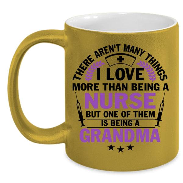 I Love Being A Grandma Coffee Mug, I Love Being A Nurse Accent Mug