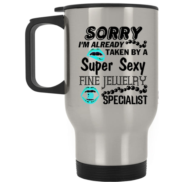 Marry Travel Mug, I'm Already Taken By A Fine Jewelry Specialist Mug