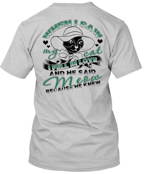 He Said Meow T Shirt, I Love Cat T Shirt