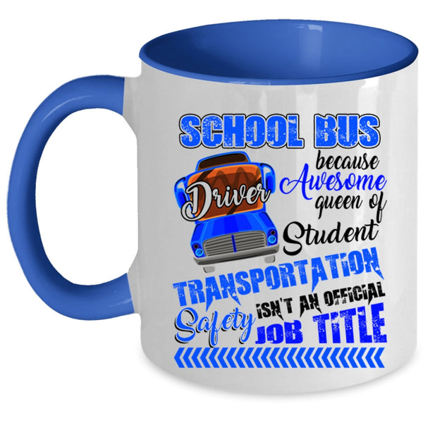 Awesome Job Title Coffee Mug, School Bus Driver Accent Mug