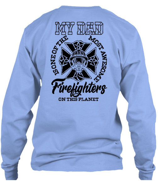 The Most Awesome Firefighter T Shirt, I Love Firefighter T Shirt