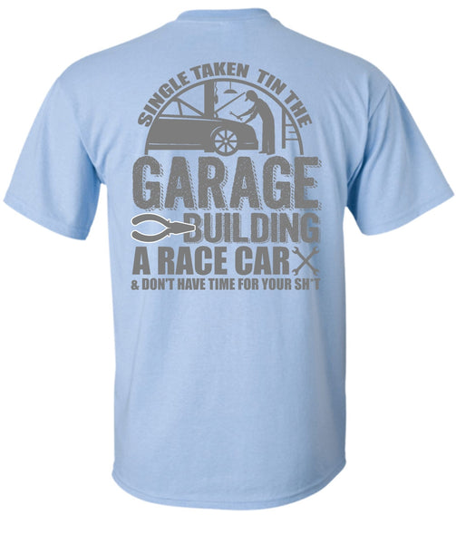 Garage Building A Race Car T Shirt, I Love Mechanic T Shirt