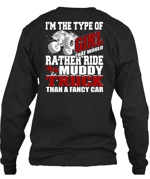 Ride In A Muddy Truck T Shirt, Fancy Car T Shirt