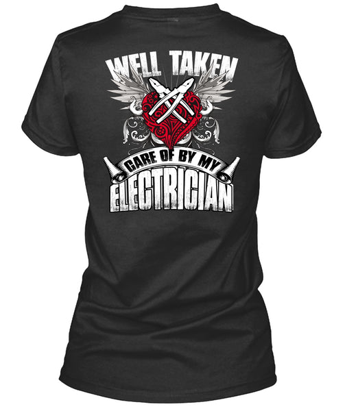 Care Of By My Electrician T Shirt, Being An Electrician T Shirt